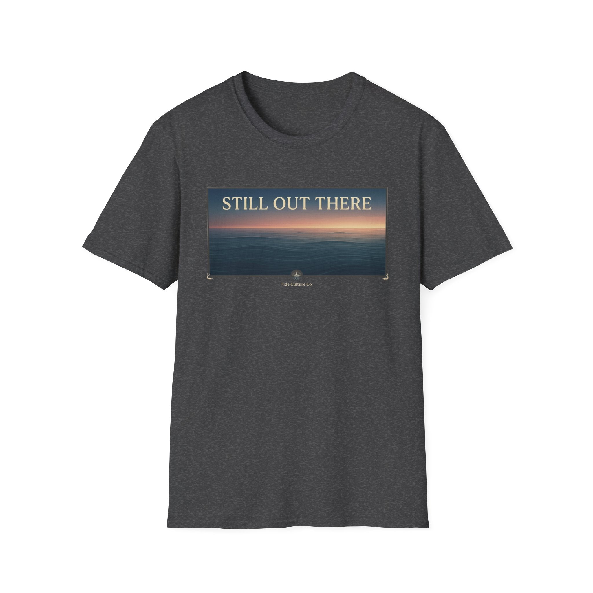 Still Out There T-Shirt