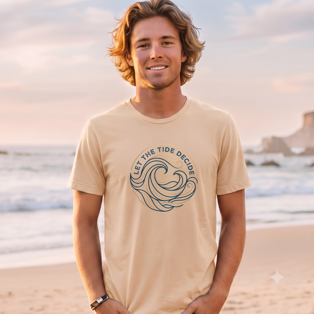 Let The Tide decide T-Shirt