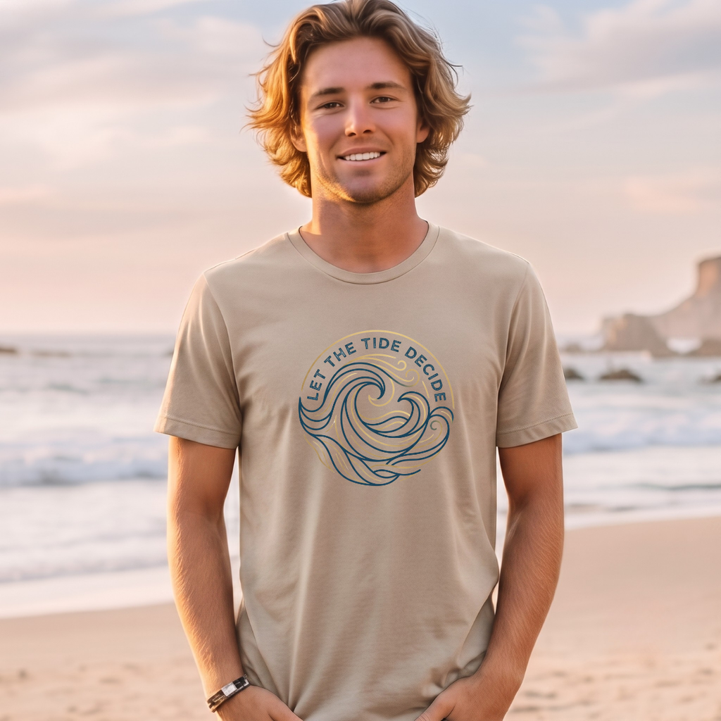 Let The Tide decide T-Shirt